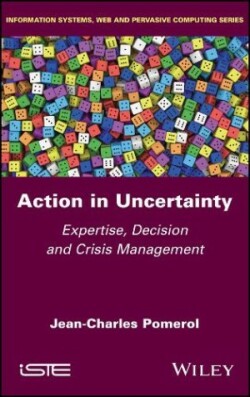 Action in Uncertainty