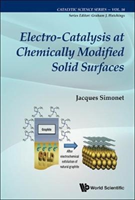 Electro-catalysis At Chemically Modified Solid Surfaces