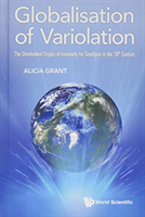 Globalisation Of Variolation: The Overlooked Origins Of Immunity For Smallpox In The 18th Century