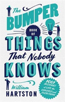 Bumper Book of Things That Nobody Knows