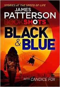 Black & Blue: BookShots (Detective Harriet Blue Series)