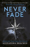 Bracken, Alexandra - A Darkest Minds Novel: Never Fade Book 2