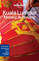 Lonely Planet Kuala Lumpur, Melaka & Penang