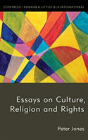 Essays on Culture, Religion and Rights