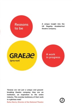 Reasons to be Graeae