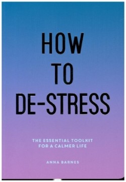 How to De-Stress