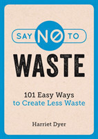 Say No to Waste