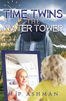 Time Twins, No.1 the Water Tower