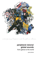 Peripheral Visions / Global Sounds