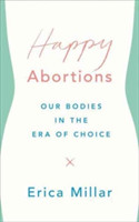 Happy Abortions