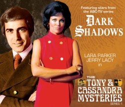 Dark Shadows - The Tony & Cassandra Mysteries