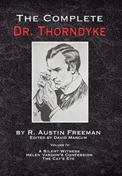 Complete Dr. Thorndyke - Volume IV
