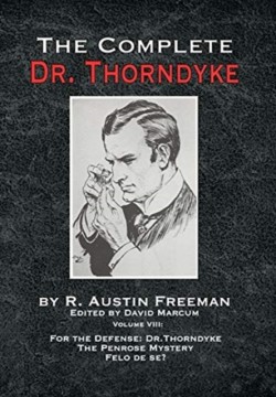 Complete Dr. Thorndyke - Volume VIII