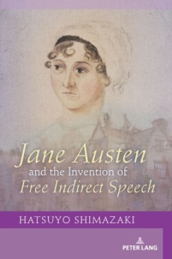 Jane Austen and the Invention of Free Indirect Speech