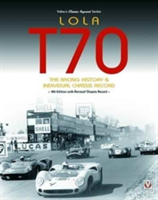 Lola T70 – the Racing History & Individual Chassis Record