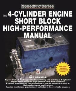 The 4-Cylinder Engine Short Block High-Performance Manual