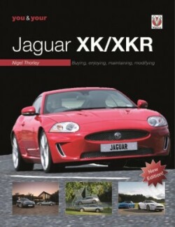 You & Your Jaguar Xk/Xkr