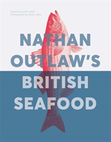 Nathan Outlaw's British Seafood