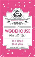 Wodehouse, P. G. - The Smile that Wins (Wodehouse Pick-Me-Up)