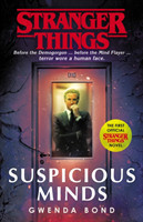 Stranger Things: Suspicious Minds The First Official Novel