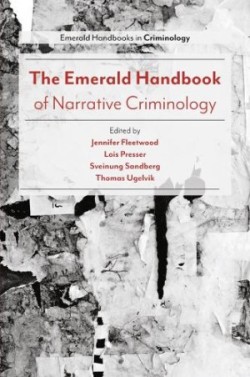 Emerald Handbook of Narrative Criminology