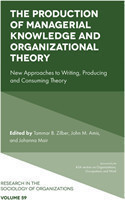 Production of Managerial Knowledge and Organizational Theory