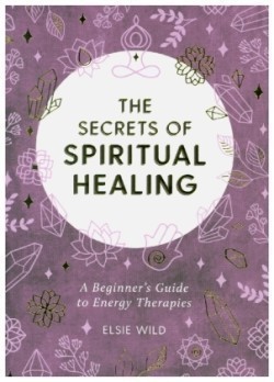 Secrets of Spiritual Healing