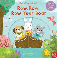 Sing Along With Me! Row, Row, Row Your Boat