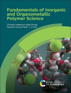 Fundamentals of Inorganic and Organometallic Polymer Science