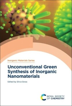 Unconventional Green Synthesis of Inorganic Nanomaterials