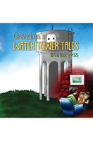 Grandma's Water Tower Tales