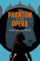 Phantom of the Opera (Arcturus paperback classics)