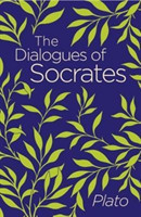 Dialogues of Socrates (Arcturus Classics - Philosophy)
