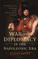 War and Diplomacy in the Napoleonic Era
