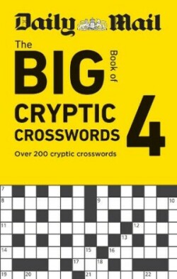 Daily Mail Big Book of Cryptic Crosswords Volume 4