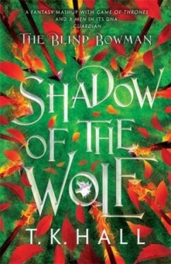 Blind Bowman 1: Shadow of the Wolf