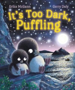 It's Too Dark, Puffling