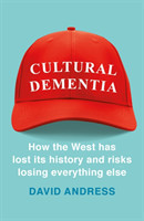 Cultural Dementia