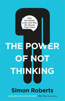 Power of Not Thinking