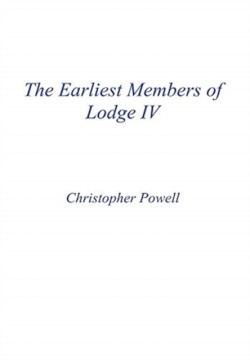 Earliest Members of Lodge IV