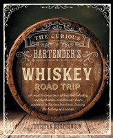 Curious Bartender's Whiskey Road Trip