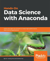 Hands-On Data Science with Anaconda Utilize