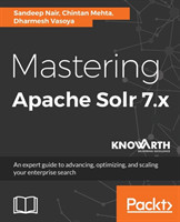 Mastering Apache Solr 7.x