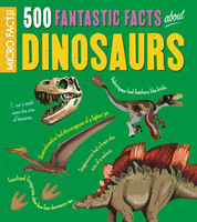 Micro Facts!: 500 Fantastic Facts About Dinosaurs