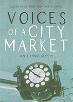 Voices of a City Market An Ethnography