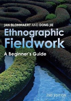 Ethnographic Fieldwork A Beginner's Guide