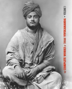 Complete Works of Swami Vivekananda, Volume 1