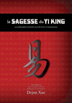 La sagesse du Yi King