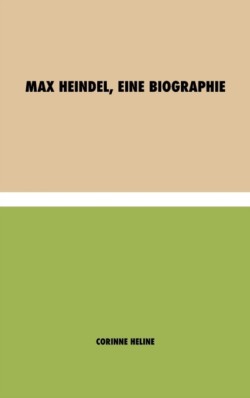Max Heindel, eine Biographie