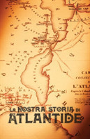Nostra Storia di Atlantide